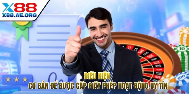 Điều kiện để sở hữu giấy cấp phép hoạt động