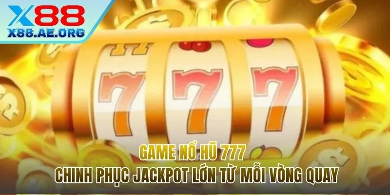 Game Nổ Hũ 777