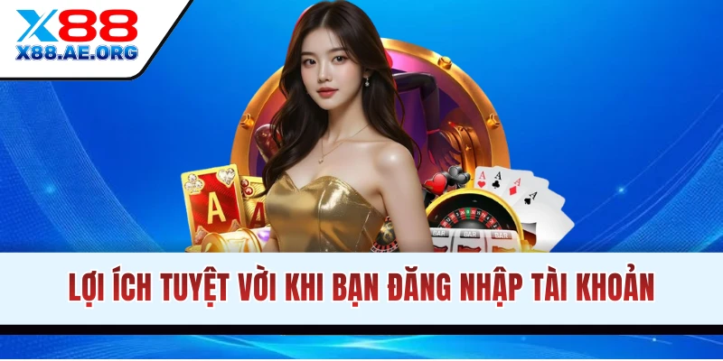 Nhiều lợi ích hấp dẫn khi login thương hiệu