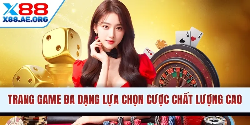 Trang game đa dạng lựa chọn cược chất lượng cao